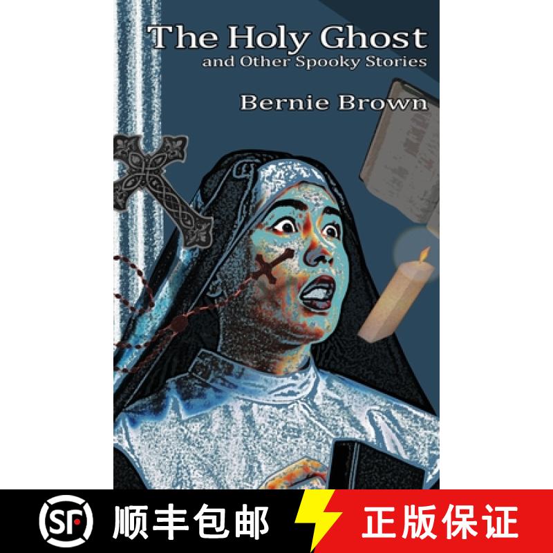 【3-4周达】The Holy Ghost and Other Spooky Stories [9781957224268]