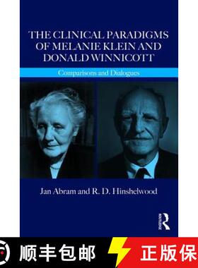 预订 The Clinical Paradigms of Melanie Klein and Donald Winnicott: Comparisons and Dialogues [9781782203100]