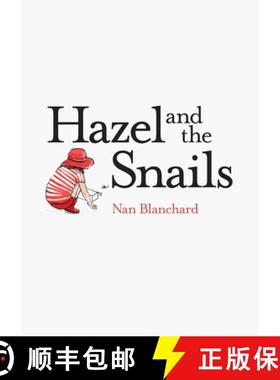 【3-4周达】Hazel and the Snails [9780995113589]