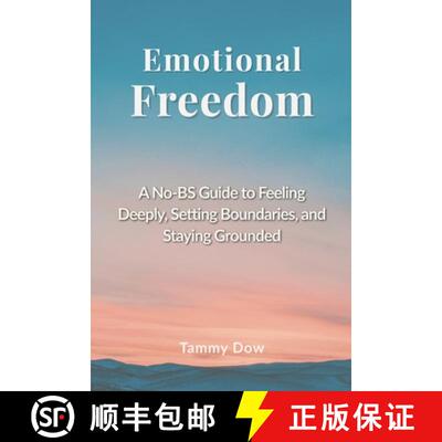 【3-4周达】Emotional Freedom: A No-BS Guide to Feeling Deeply, Setting Boundaries, and Staying Grounded [9781778243592]