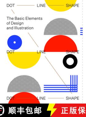 【3-4周达】Dot, Line, Shape: The Basic Elements of Design and Illustration [9789887903468]