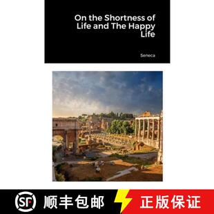 【3-4周达】On the Shortness of Life and The Happy Life [9781387583812]