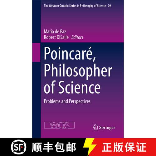 【3-4周达】精装 Poincaré, Philosopher of Science : Problems and Perspectives [9789401787796]