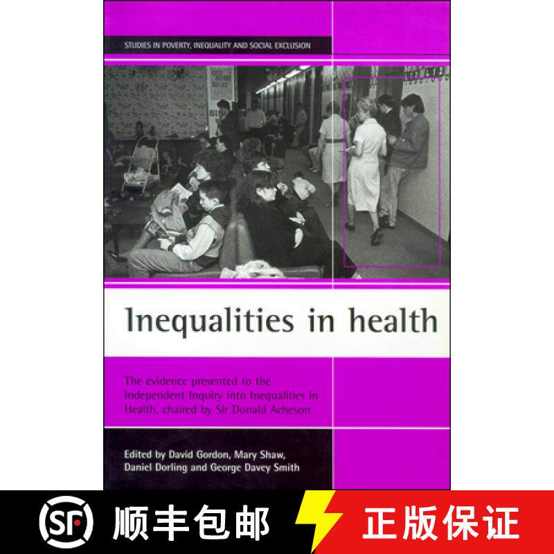 【2-3周达】Inequalities in Health: The Evidence Presented to the Independent Inquiry Into Inequalitie... [9781861341747]