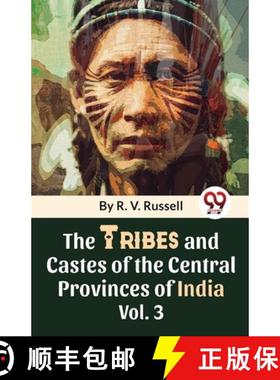 预订 The Tribes And Castes Of The Central Provinces Of India Vol. 3 [9789357489812]
