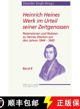 【3-4周达】Heinrich Heines Werk Im Urteil Seiner Zeitgenossen: Rezensionen Und Notizen Zu Heines Werk... [9783476019233]