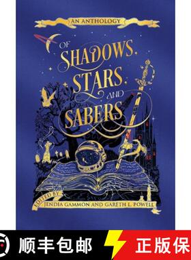【3-4周达】Of Shadows, Stars, and Sabers: An Anthology [9798990705517]
