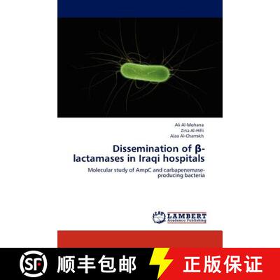 预订 Dissemination of -Lactamases in Iraqi Hospitals [9783845436647]