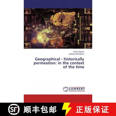 预订 Geographical - historically permeation: in the context of the time [9786200078858]