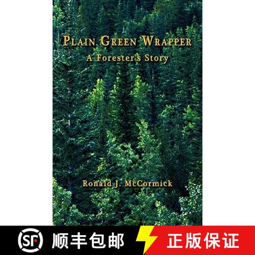 【3-4周达】Plain Green Wrapper a Forester's Story [9780578026015]