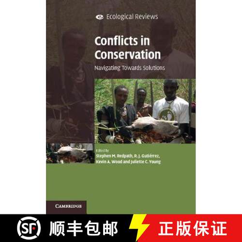 【3-4周达】Conflicts in Conservation: Navigating Towards Solutions - Conflicts in Conservation: Navig... [9781107603462]