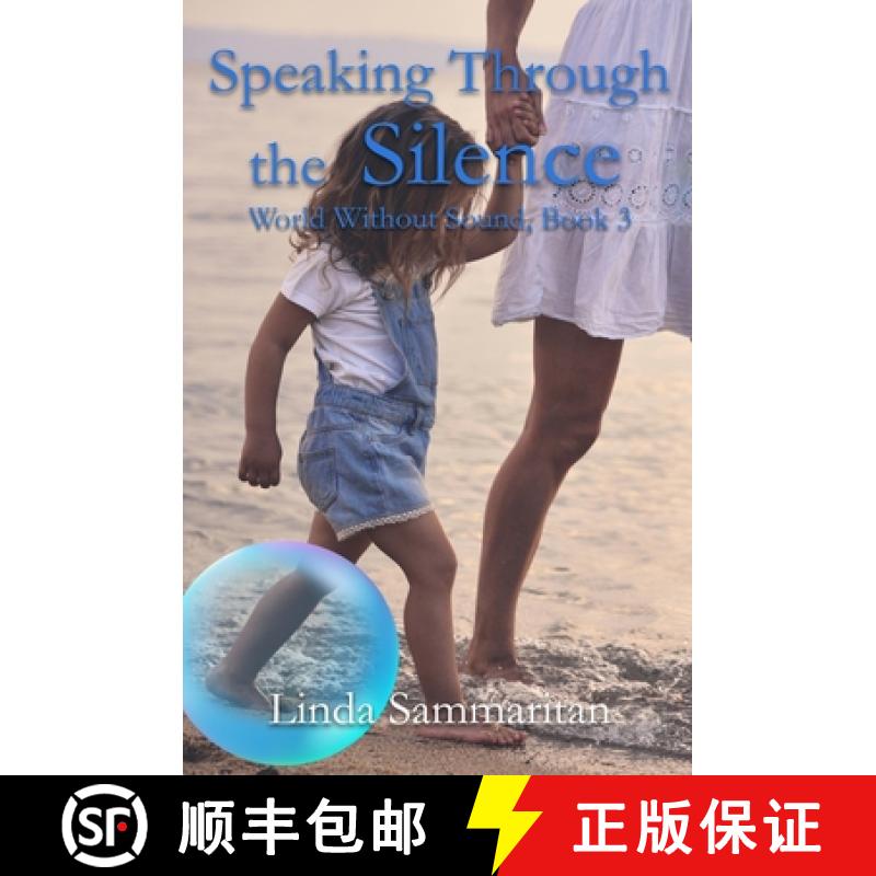 【2-3周达】Speaking Through the Silence [9781959788614]