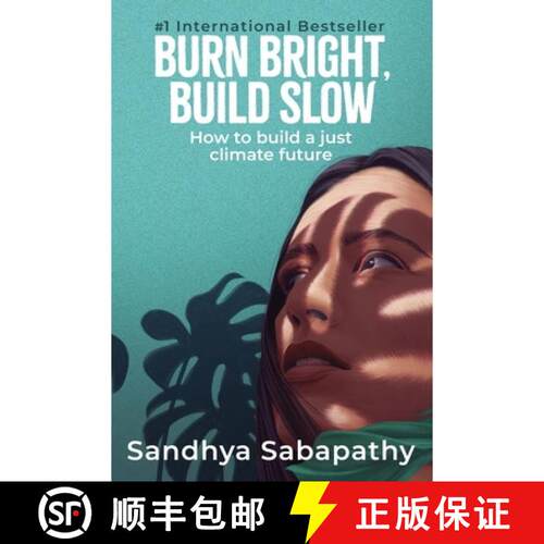 【3-4周达】BURN BRIGHT, BUILD SLOW: How to Build a Just Climate Future [9781947276901]