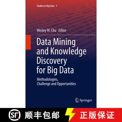 【3-4周达】Data Mining and Knowledge Discovery for Big Data : Methodologies, Challenge and Opportunit... [9783662509456]