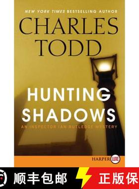 【3-4周达】Hunting Shadows: An Inspector Ian Rutledge Mystery [9780062298546]