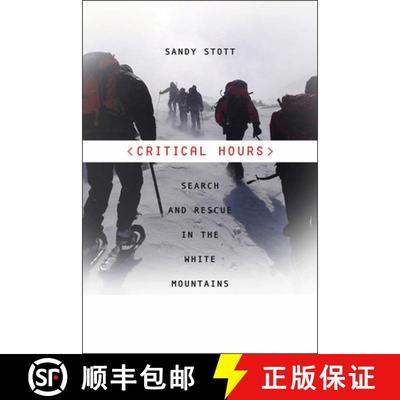 【3-4周达】Critical Hours - Search and Rescue in the White Mountains: Search and Rescue in the White ... [9781512600407]