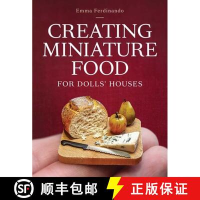 【3-4周达】Creating Miniature Food for Dolls′ Houses [9780719844027]