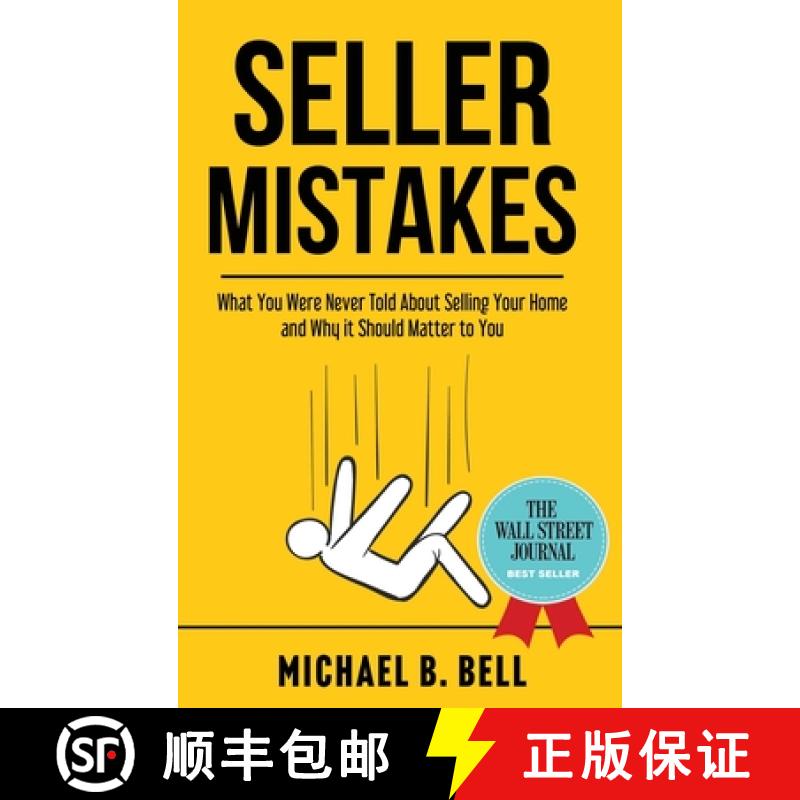 【3-4周达】Seller Mistakes: What You Were Never Told About Selling Your Home and Why It Should Matter... [9781956649079]