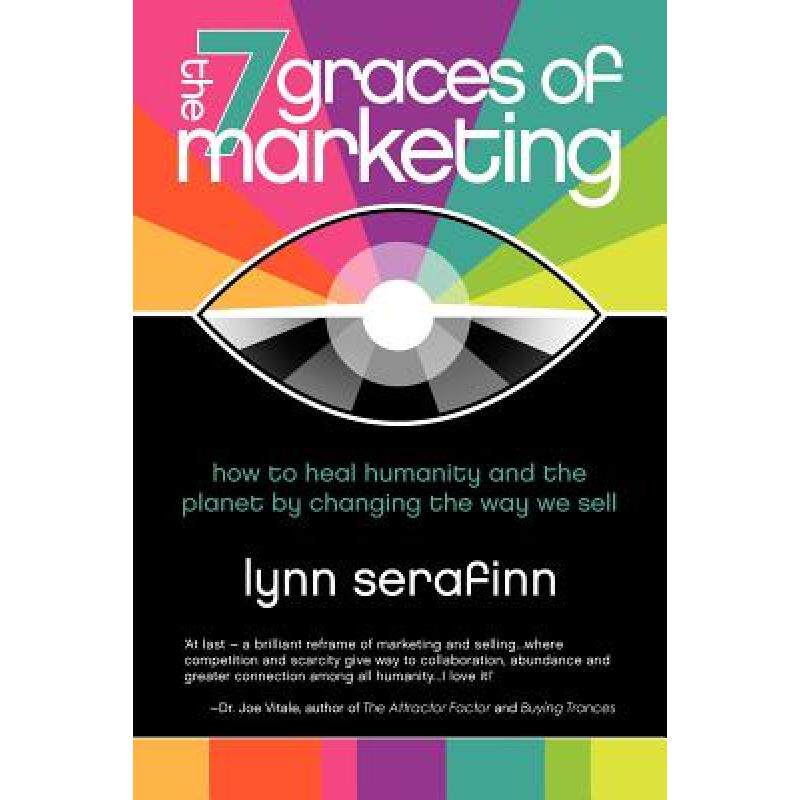 预订 the 7 graces of marketing: how to he. [9780956857804]