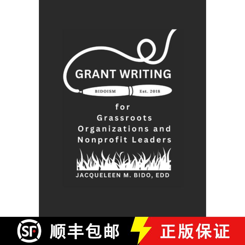 【3-4周达】Grant Writing for Grassroots Organizations and Nonprofit Leaders [9798989890408]