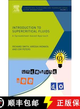 【3-4周达】Introduction to Supercritical Fluids, Volume 4: A Spreadsheet-Based Approach [9780444522153]