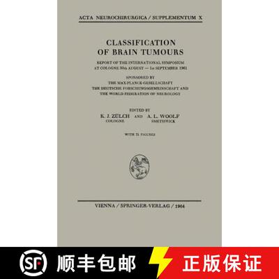 【3-4周达】Classification of Brain Tumours / Die Klassifikation der Hirntumoren: Report of the Intern... [9783211807125]