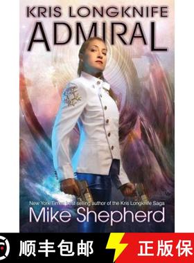预订 Kris Longknife Admiral [9781642110098]