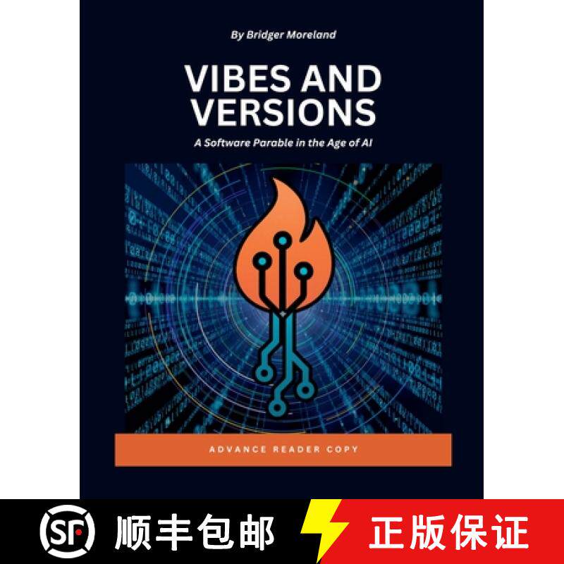 预订 Vibes and Versions: A Software Parable in the Age of AI [9798231146567]