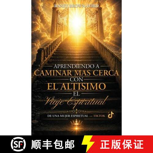 【3-4周达】Aprendiendo a Caminar Mas Cerca Con el Altisimo, El Viaje Espiritual de una Mujer Espiritu... [9798905493102]