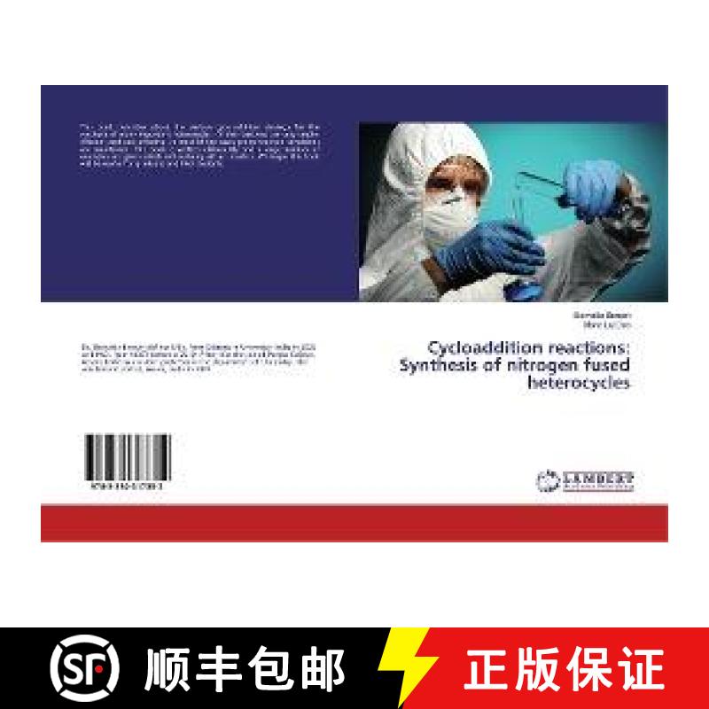 预订 Cycloaddition reactions: Synthesis of nitrogen fused heterocycles [9783330317352]