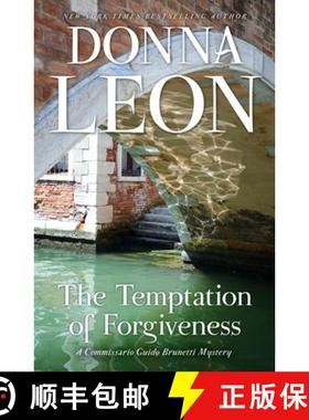 【3-4周达】The Temptation of Forgiveness: A Commissario Guido Brunetti Mystery [9780802129208]