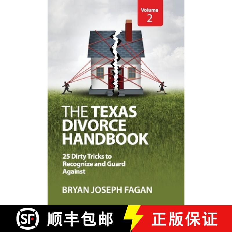 【3-4周达】The Texas Divorce Handbook Volume 2: 25 Dirty Tricks to Recognize and Guard Against [9781732890305]
