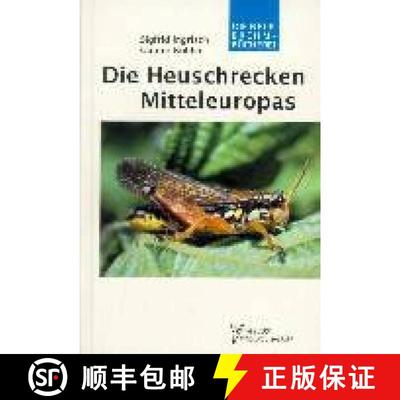 预订 Die Heuschrecken Mitteleuropas (Grasshoppers) [9783894324612]