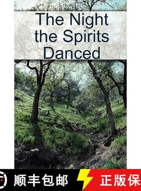 【3-4周达】The Night the Spirits Danced [9780615239293]