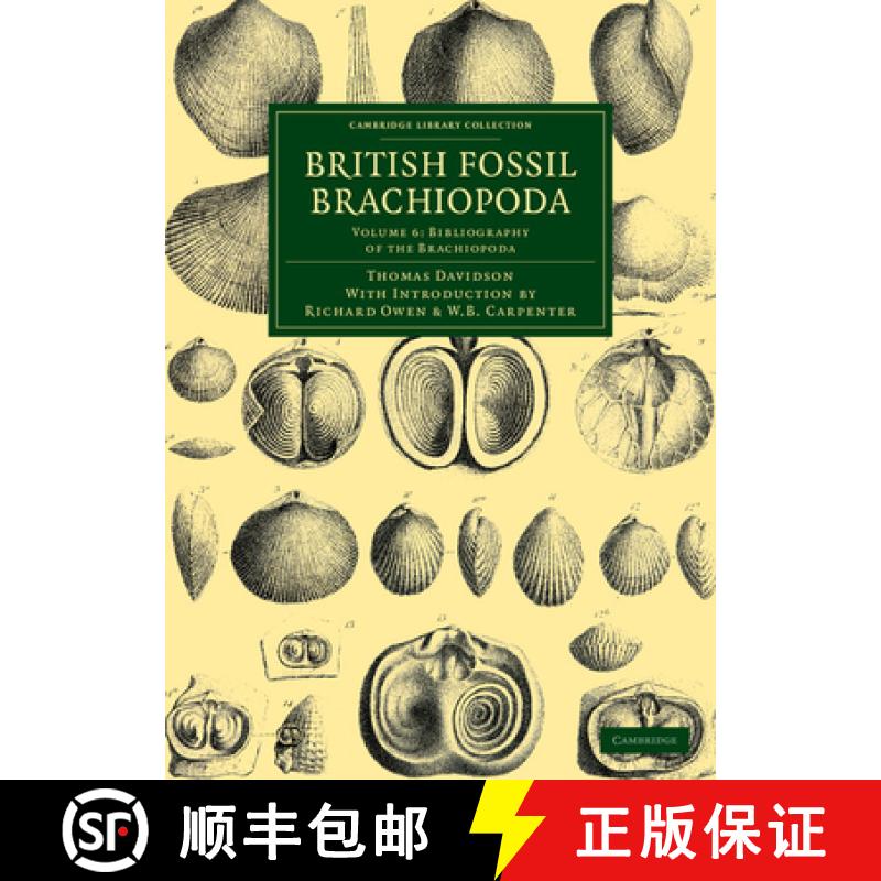 【3-4周达】British Fossil Brachiopoda: - Tertiary, Cretaceous, Oolitic, and Liasic Species [9781108038225]