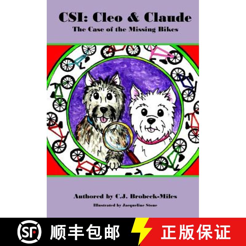 【3-4周达】Csi: Cleo & Claude: The Case of the Missing Bikes [9780615768199]