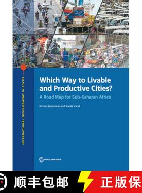 预订 Which Way to Livable and Productive Cities?: A Road Map for Sub-Saharan Africa [9781464814051]