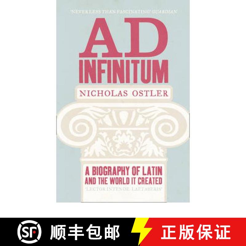 【3-4周达】Ad Infinitum: A Biography of Latin [9780007343065]
