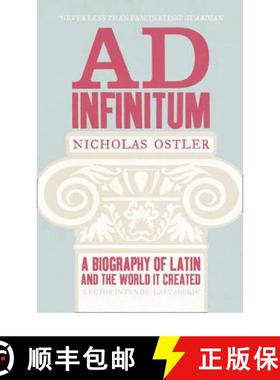 【3-4周达】Ad Infinitum: A Biography of Latin [9780007343065]
