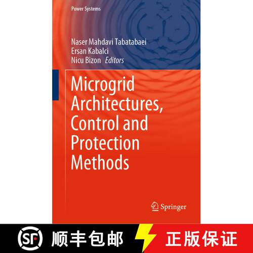 【3-4周达】精装 Microgrid Architectures, Control and Protection Methods [9783030237226]
