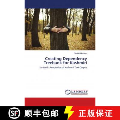 预订 Creating Dependency Treebank for Kashmiri [9786137421635]