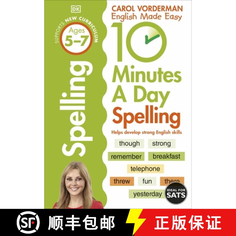 【3-4周达】10 Minutes A Day Spelling, Ages 5-7 (Key Stage 1) : Supports the National Curriculum, Help... [9781409341420]
