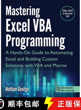 预订 Mastering Excel VBA Programming: A Hands-On Guide to Automating Excel and Building Custom Soluti... [9781915476142]