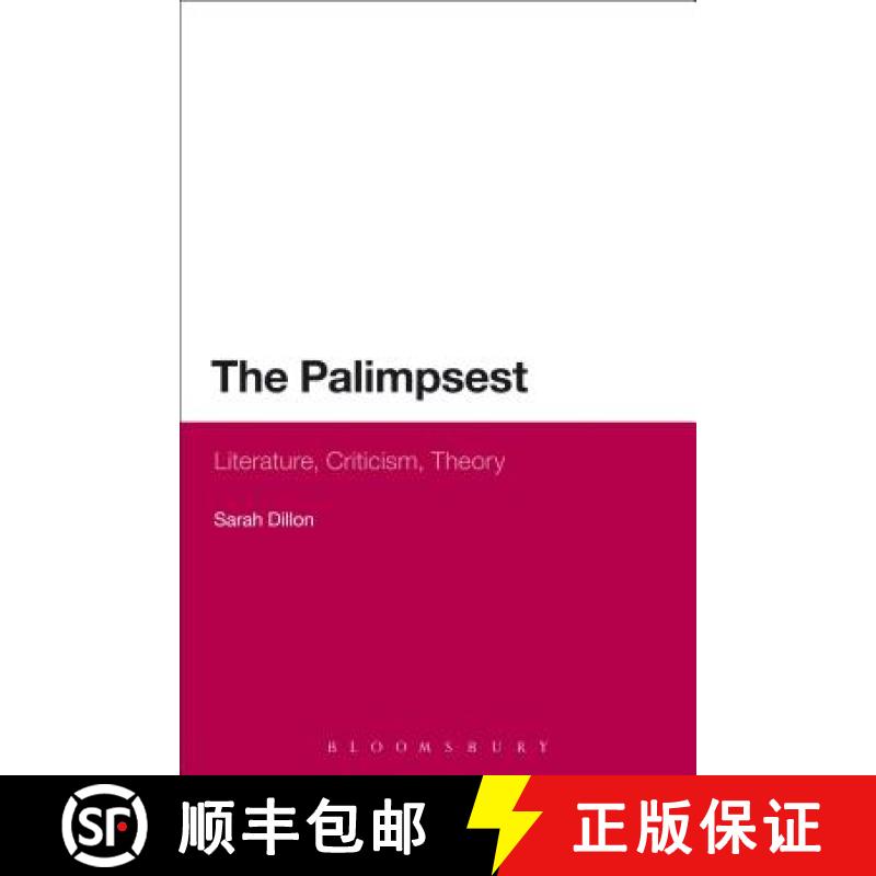 【3-4周达】Palimpsest: Literature, Criticism, Theory: Literature, Criticism, Theory [9781472528360]