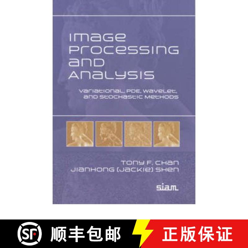 【3-4周达】Image Processing and Analysis: Variational, Pde, Wavelet, and Stochastic Methods [9780898715897]