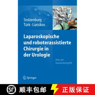 【3-4周达】精装 Laparoskopische und roboterassistierte Chirurgie in der Urologie: Atlas der Standarde... [9783642103780]