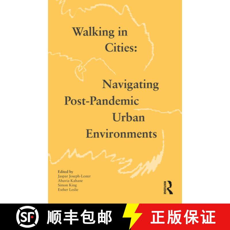 【3-4周达】Walking in Cities: Navigating Post-Pandemic Urban Environments [9781032412610]