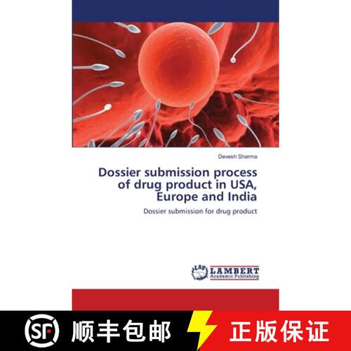 预订 Dossier submission process of drug product in USA, Europe and India [9783659115660]
