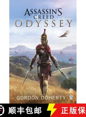 【3-4周达】Assassins Creed Odyssey : The official novel of the highly anticipated new game [9781405939737]