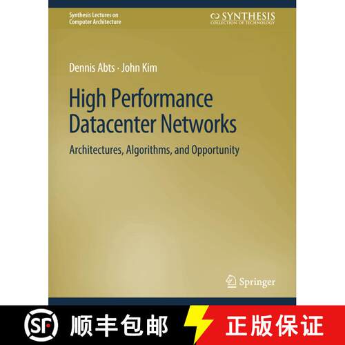 【3-4周达】High Performance Datacenter Networks : Architectures, Algorithms, and Opportunities [9783031006029]